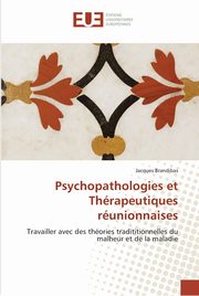 Psychopathologies et thrapeutiques runionnaises, BRANDIBAS-J