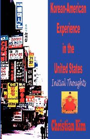 Korean-American Experience in the United States, Kim Christian
