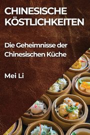 Chinesische Kstlichkeiten, Li Mei