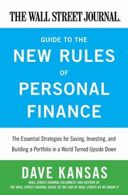 The Wall Street Journal Guide to the New Rules of Personal Finance, Kansas Dave