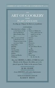 Art of Cookery Made Plain and Easy, Glasse Hannah