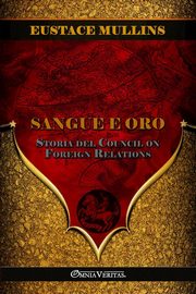Sangue e Oro, Mullins Eustace