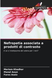 Nefropatia associata a prodotti di contrasto, Khadhar Meriam