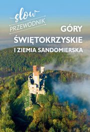 ksiazka tytu: Gry witokrzyskie i Ziemia Sandomierska. Slow przewodnik autor: Jurczak Zofia