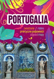 ksiazka tytu: Portugalia autor: Adamczak Sawomir, Sierakowska Anna, Hildebrandt Anna