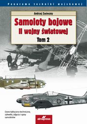 Samoloty bojowe II wojny wiatowej Tom 2, Zasieczny Andrzej