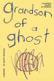 ksiazka tytu: Grandson of a Ghost autor: Depalma Scott
