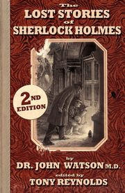 ksiazka tytu: The Lost Stories of Sherlock Holmes 2nd Edition autor: Watson John H.