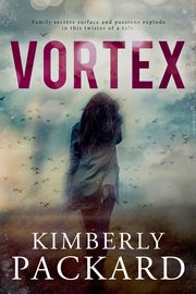 Vortex, Packard Kimberly