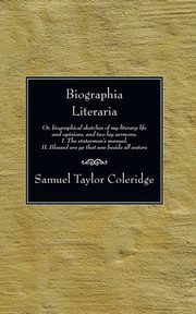 Biographia Literaria, Coleridge Samuel Taylor