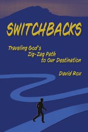 Switchbacks, Rox David