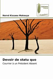 Devoir de statu quo, Makouya Herv Kissaou