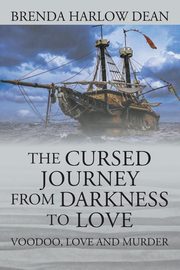 The Cursed Journey from Darkness to Love, Dean Brenda Harlow