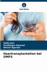 Haartransplantation bei OMFS, Jain Upika