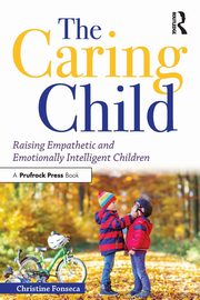 The Caring Child, Fonseca Christine