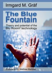 ksiazka tytu: The Blue Fountain autor: Grf Irmgard Maria