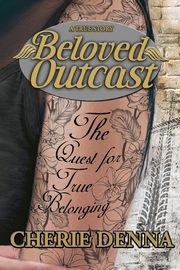Beloved Outcast, Denna Cherie