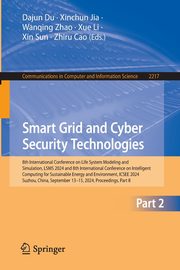 Smart Grid and Cyber Security Technologies, 