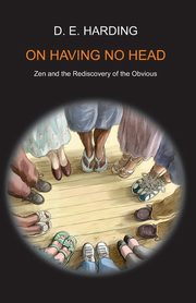 ksiazka tytu: On Having No Head autor: Harding Douglas Edison