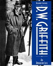 D.W. Griffith, Schickel Richard