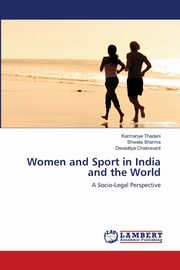 Women and Sport in India and the World, Thadani Karmanye