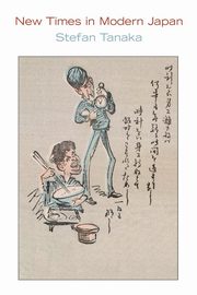 New Times in Modern Japan, Tanaka Stefan