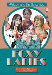 Foxy Ladies, Stern Steve