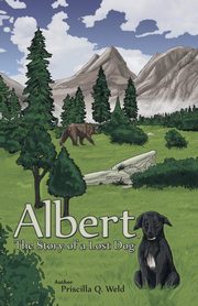 Albert, The Story of a Lost Dog, Weld Priscilla Q.