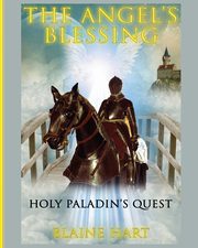 Holy Paladin's Quest, Hart Blaine
