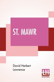 St. Mawr, Lawrence David Herbert