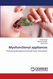 Myofunctional appliances, Singh Preeti