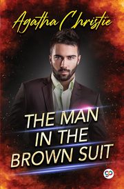 The Man in the Brown Suit, Christie Agatha