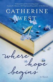 Where Hope Begins | Softcover, West Catherine