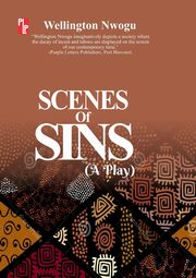Scenes of Sins, Nwogu Wellington