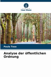 Analyse der ffentlichen Ordnung, Tose Paula