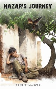 Nazar's Journey, Mascia Paul T.