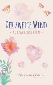 Der zweite Wind, Khler Telse Maria