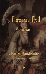 ksiazka tytu: The Flowers of Evil autor: Baudelaire Charles P.