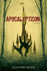 Apocalypticon, Smith Clayton