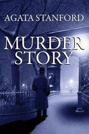 Murder Story, Stanford Agata