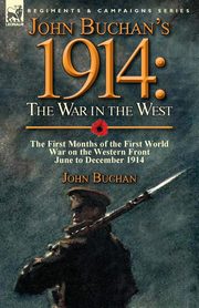 John Buchan's 1914, Buchan John