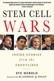 Stem Cell Wars, Herold Eve