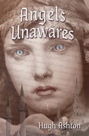 Angels Unawares, Ashton Hugh