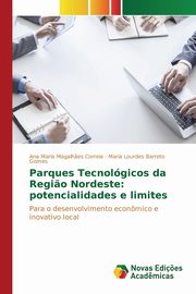 Parques Tecnolgicos da Regi?o Nordeste, Magalh?es Correia Ana Maria