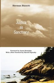 Justice as Sanctuary, Bianchi Herman