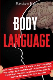 Body Language, Hall Matthew