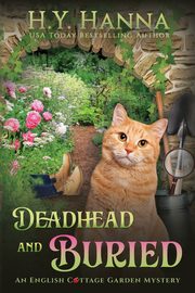 Deadhead and Buried (LARGE PRINT), Hanna H.Y.