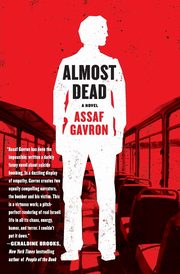 Almost Dead, Gavron Assaf