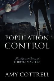 Population Control, Cottrell Amy