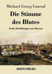 Die Stimme des Blutes, Conrad Michael Georg